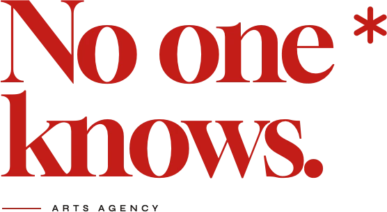 No one knows — Arts Agency